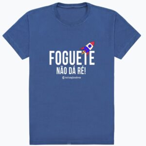 Camiseta "Foguete Não Dá Ré" Plano de Voo - Azul e Branca